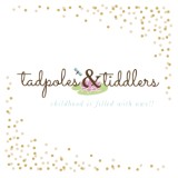 Tadpoles & Tiddlers
